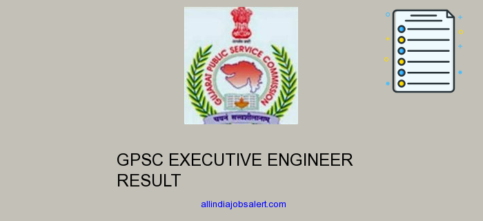 Gpsc Executive Engineer Result