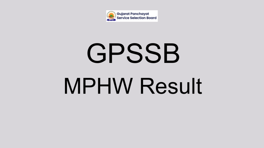 Gpssb Mphw Result