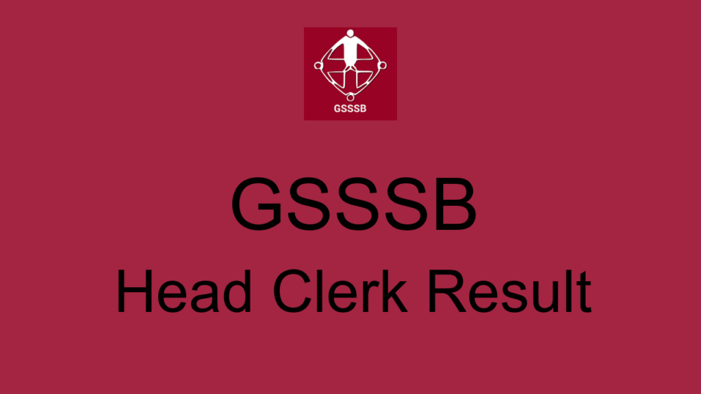 Gsssb Head Clerk Result