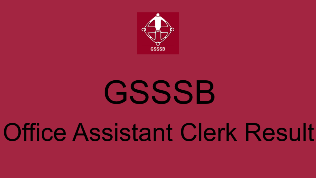 Gsssb Office Assistant Clerk Result