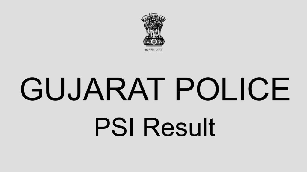 Gujarat Police Psi Result