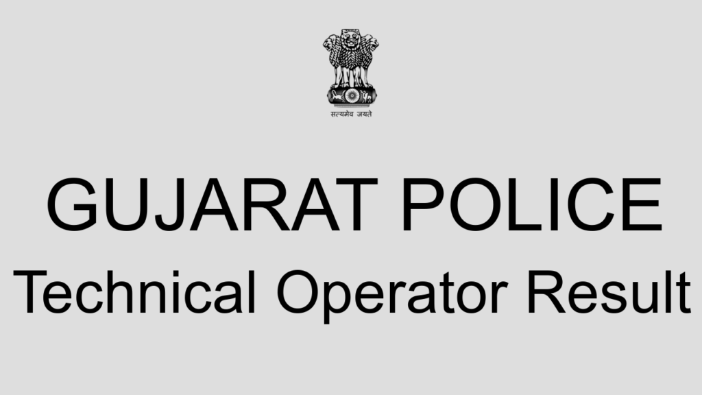 Gujarat Police Technical Operator Result