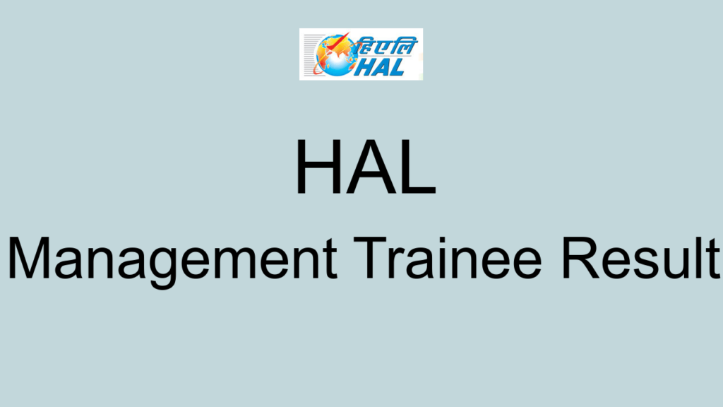 Hal Management Trainee Result