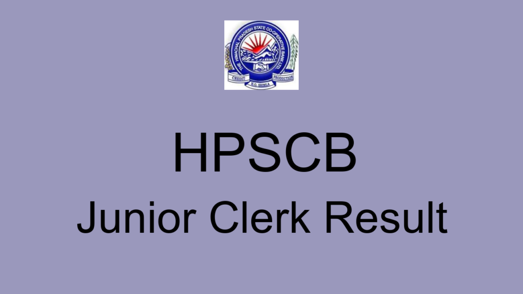 Hpscb Junior Clerk Result