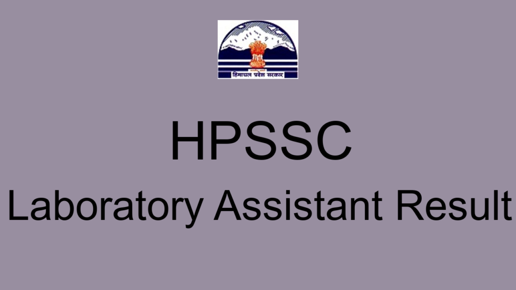 Hpssc Laboratory Assistant Result