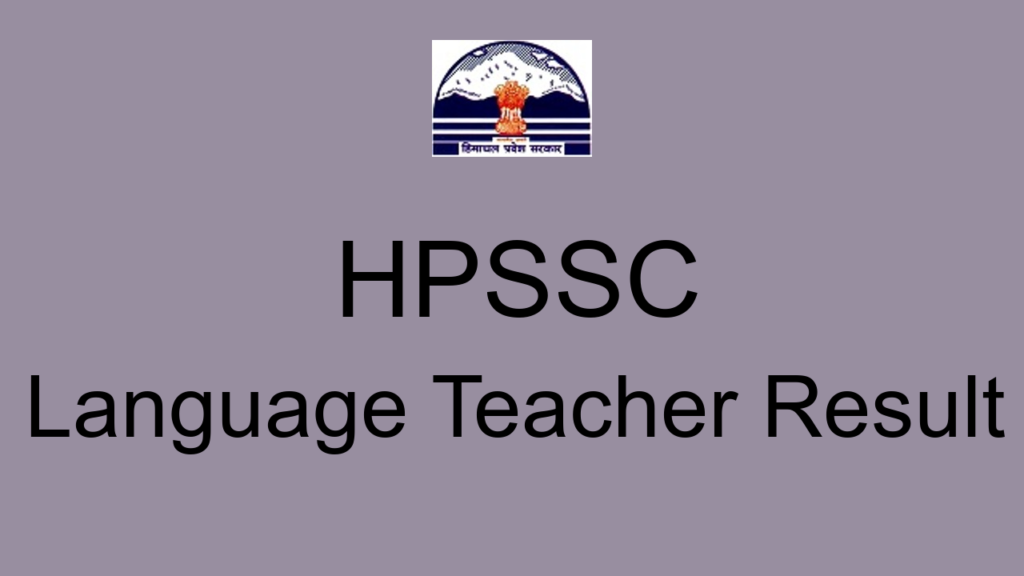 Hpssc Language Teacher Result