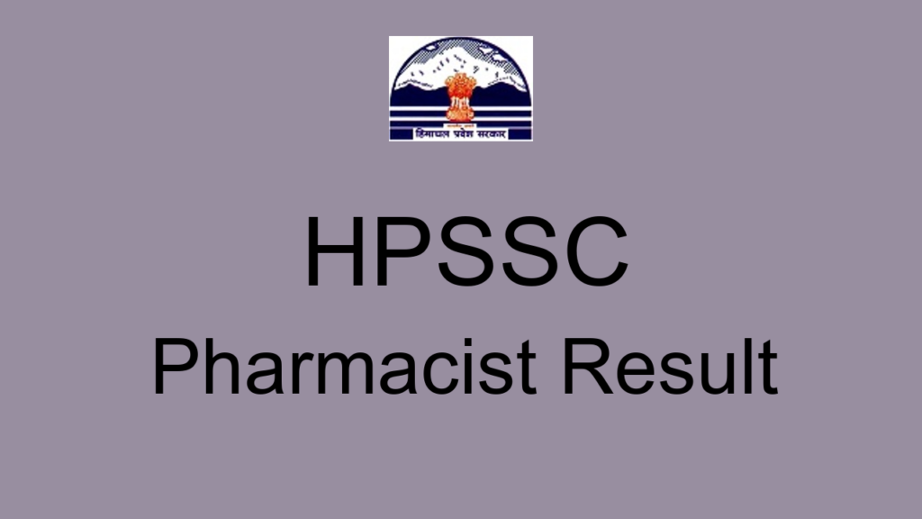 Hpssc Pharmacist Result