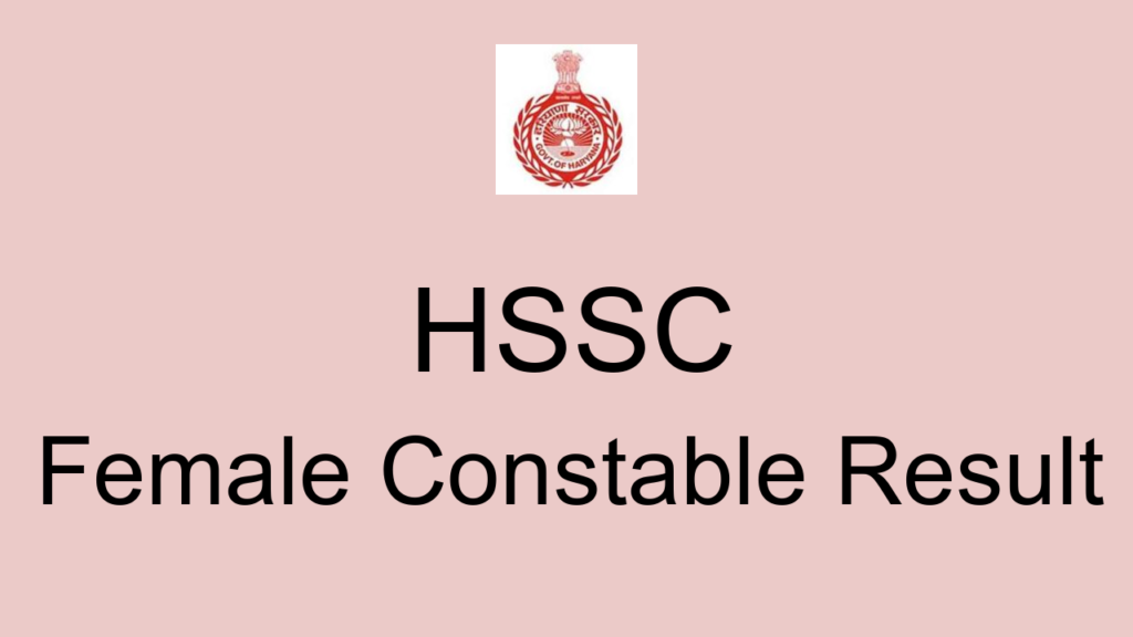 Hssc Female Constable Result