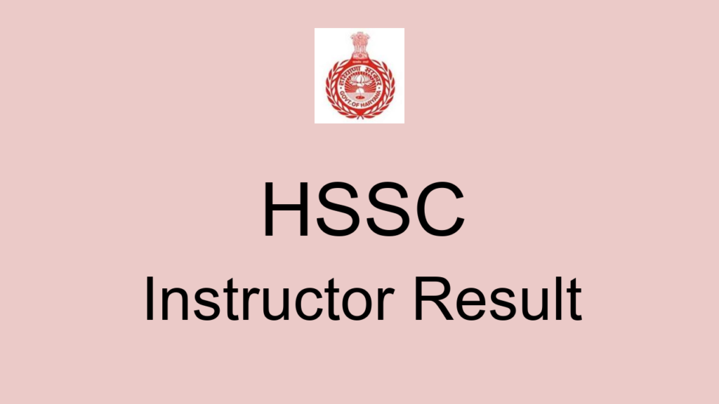 Hssc Instructor Result