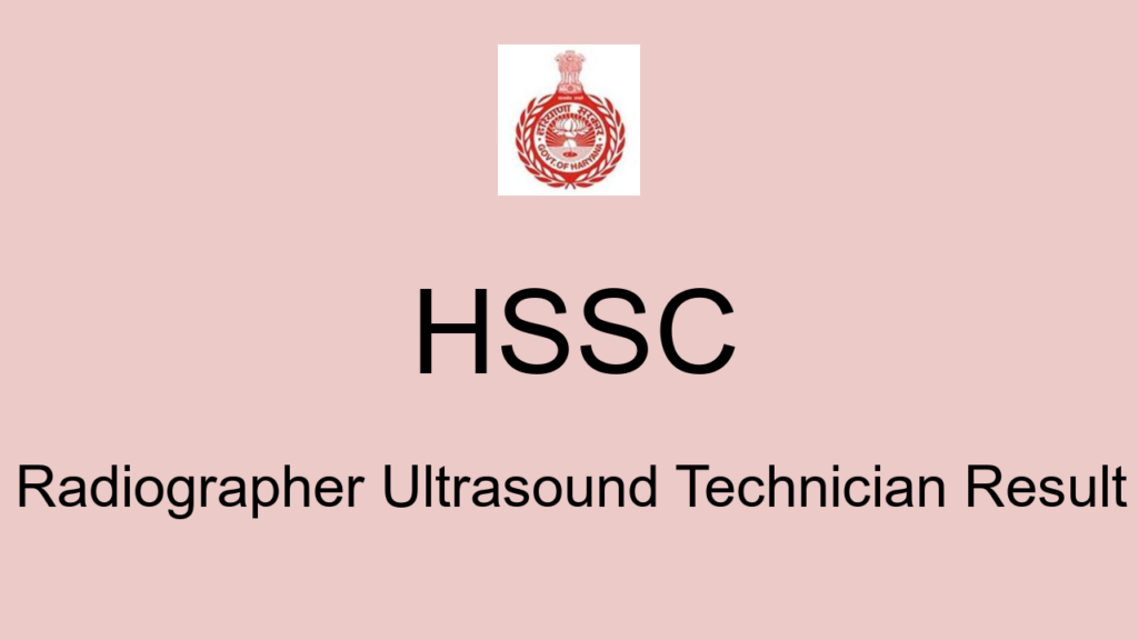 Hssc Radiographer Ultrasound Technician Result