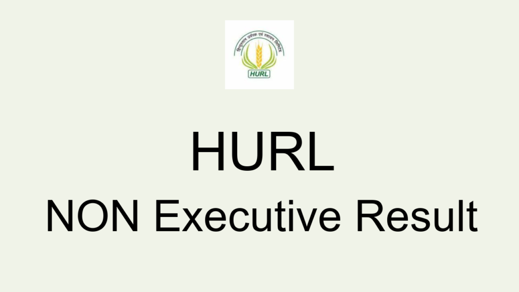 Hurl Non Executive Result