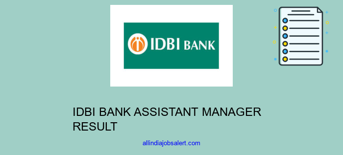 Idbi Bank Assistant Manager Result