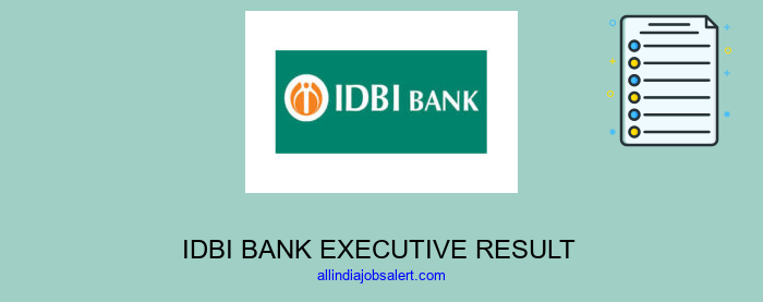 Idbi Bank Executive Result