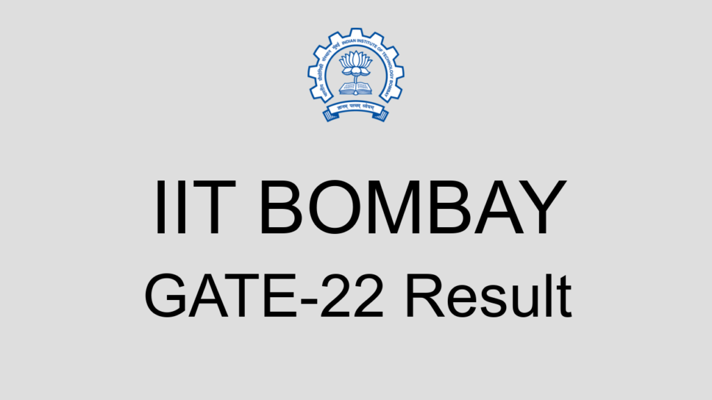 Iit Bombay Gate 22 Result