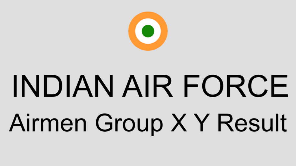 Indian Air Force Airmen Group X Y Result