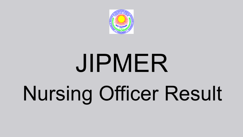 Jipmer Nursing Officer Result