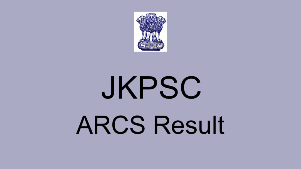 Jkpsc Arcs Result