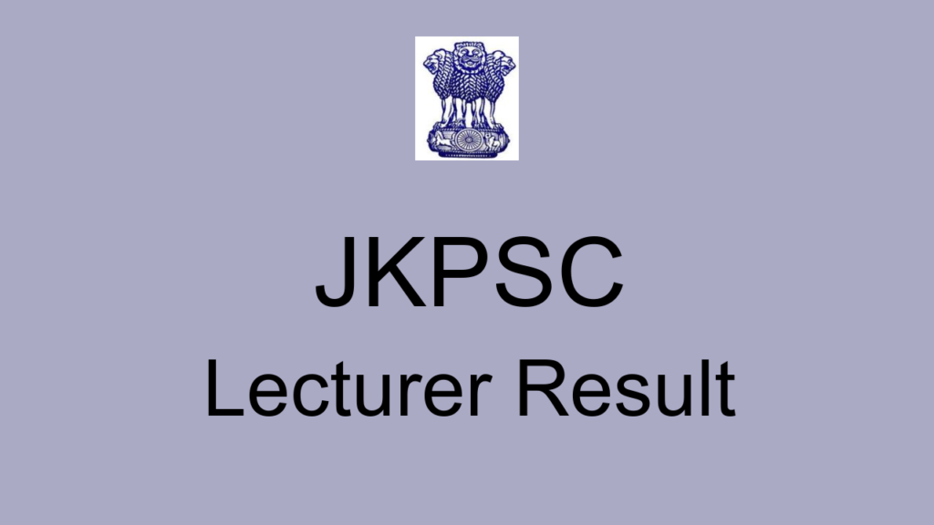 Jkpsc Lecturer Result