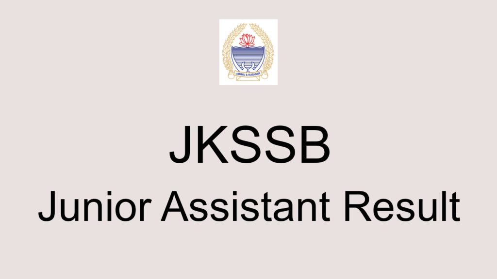Jkssb Junior Assistant Result