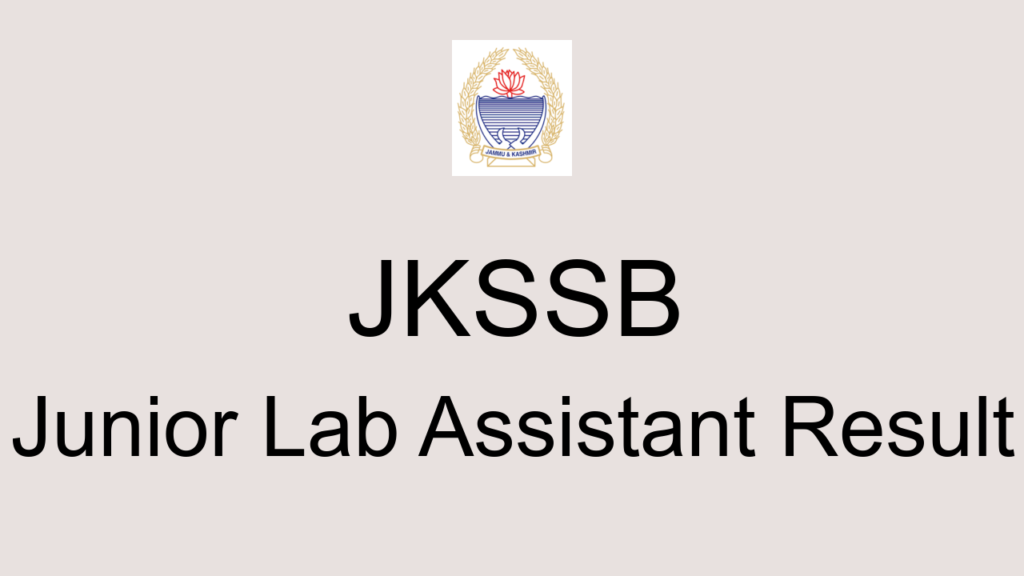 Jkssb Junior Lab Assistant Result