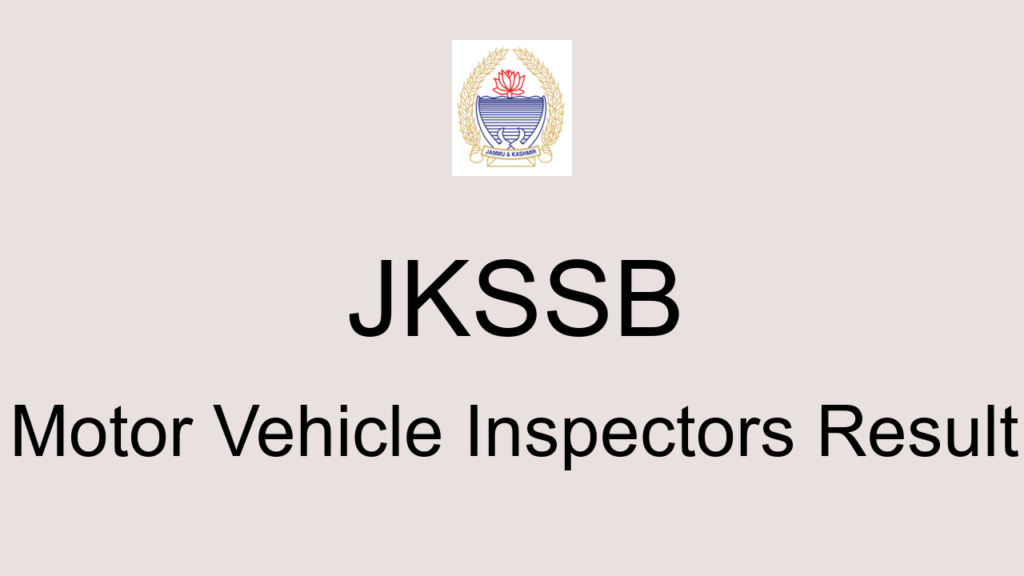 Jkssb Motor Vehicle Inspectors Result