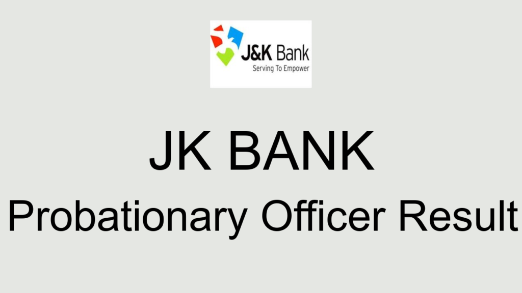 Jk Bank Probationary Officer Result
