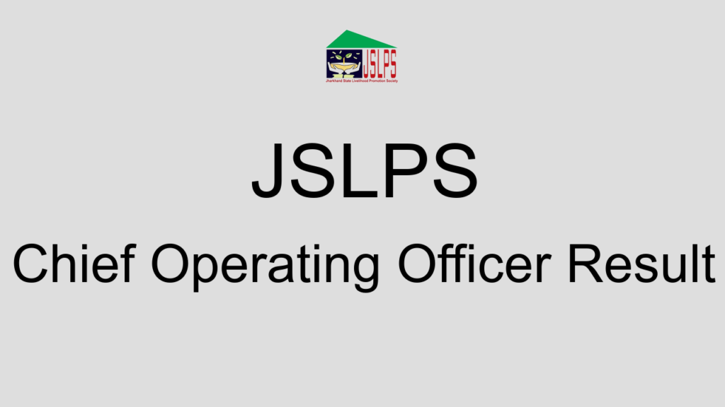 Jslps Chief Operating Officer Result