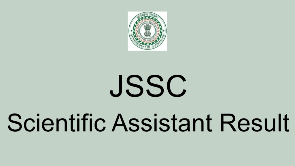 Jssc Scientific Assistant Result
