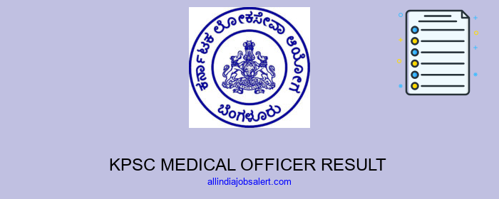 Kpsc Medical Officer Result