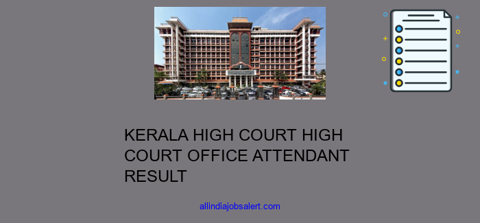 Kerala High Court High Court Office Attendant Result
