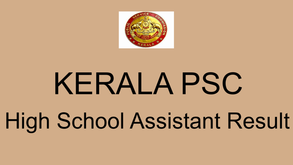 Kerala Psc High School Assistant Result