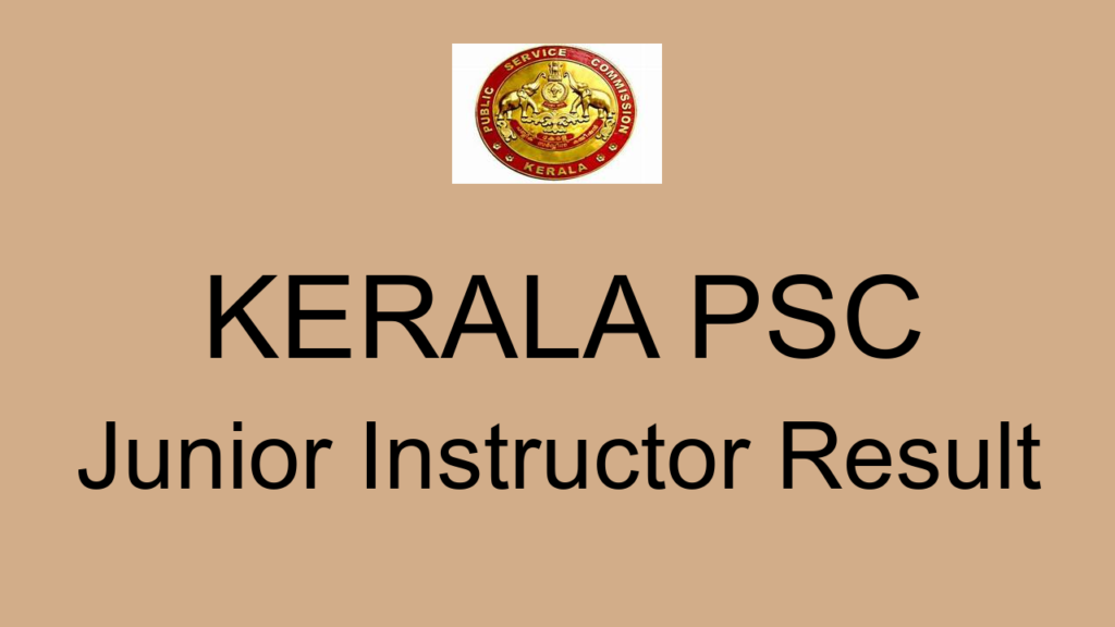 Kerala Psc Junior Instructor Result