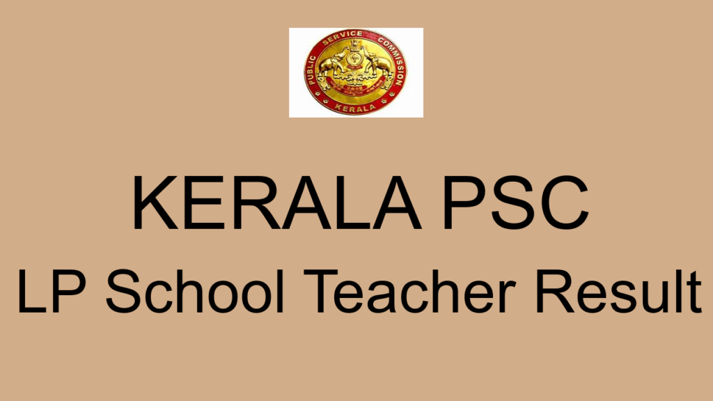 Kerala Psc Lp School Teacher Result
