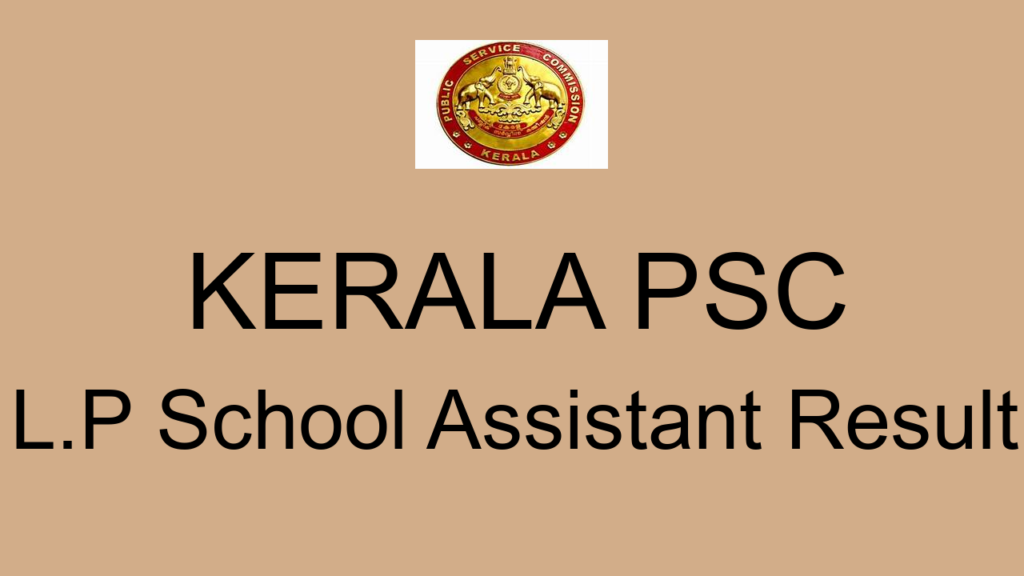 Kerala Psc L.p School Assistant Result
