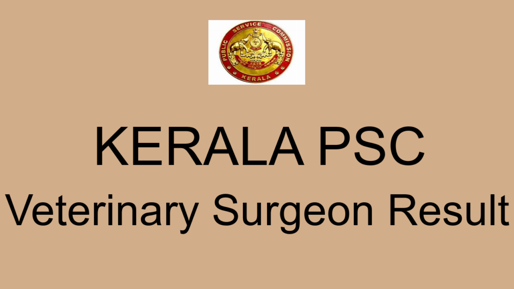 Kerala Psc Veterinary Surgeon Result