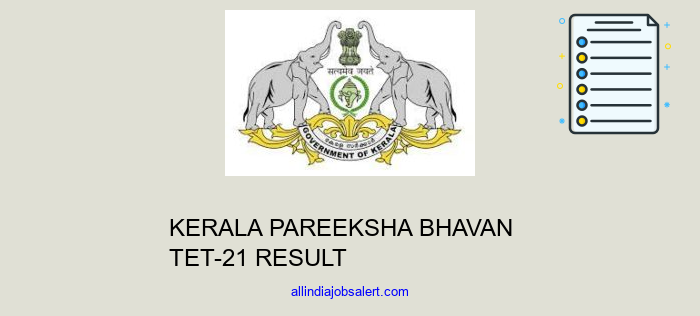 Kerala Pareeksha Bhavan Tet 21 Result