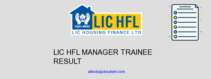 Lic Hfl Manager Trainee Result