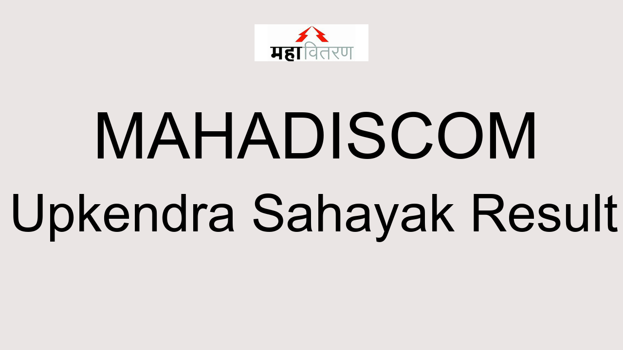 mahadiscom-upkendra-sahayak-result-2022-cut-off-marks-merit-list