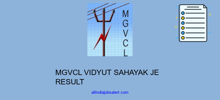 Mgvcl Vidyut Sahayak Je Result