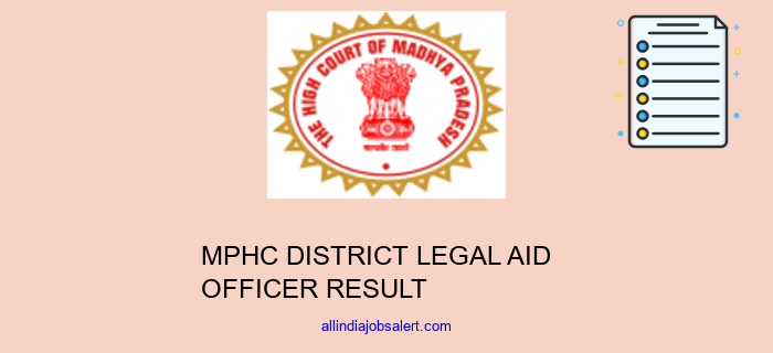 Mphc District Legal Aid Officer Result