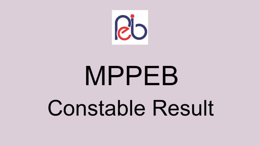 Mppeb Constable Result