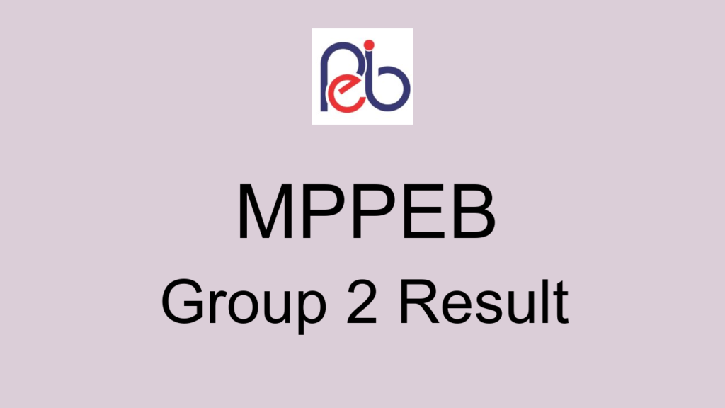 Mppeb Group 2 Result