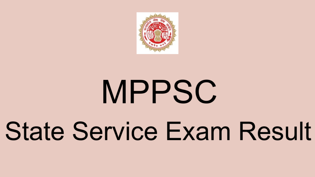 Mppsc State Service Exam Result