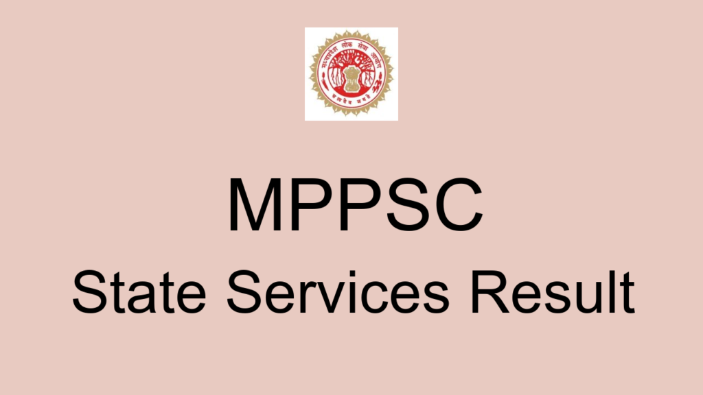 Mppsc State Services Result