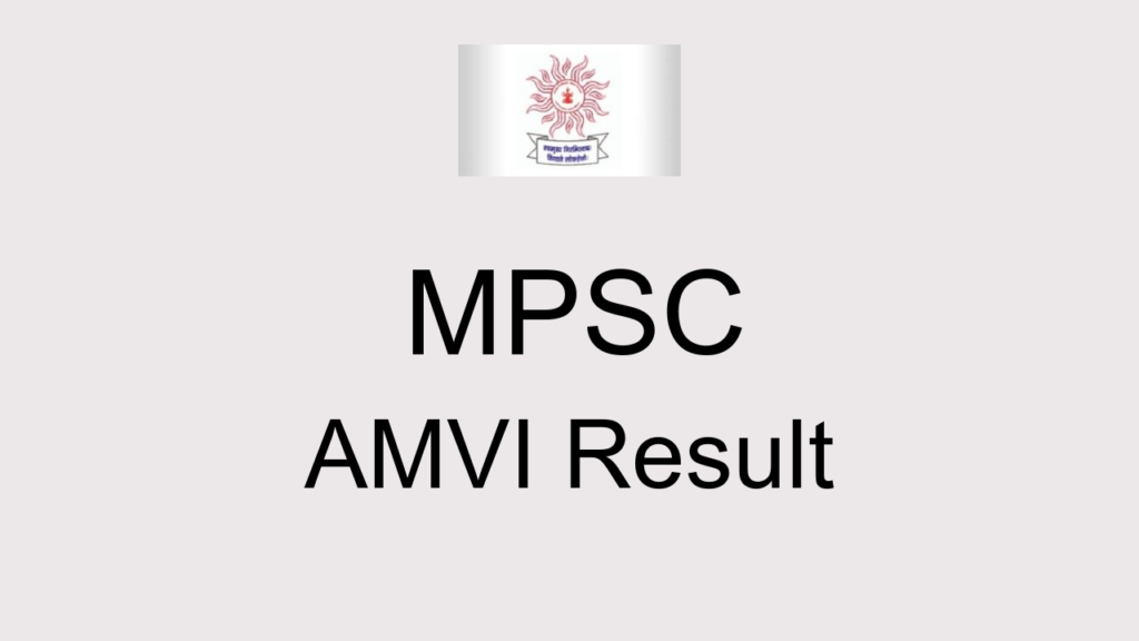 Mpsc Amvi Result