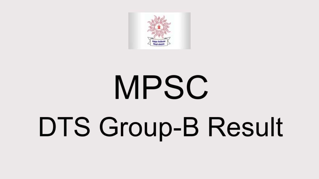 Mpsc Dts Group B Result
