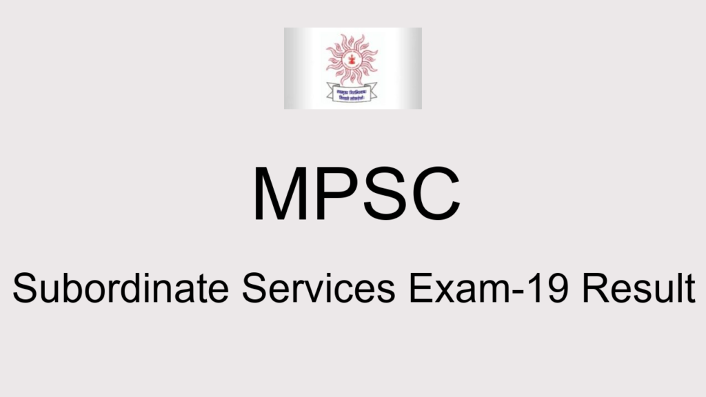 Mpsc Subordinate Services Exam 19 Result