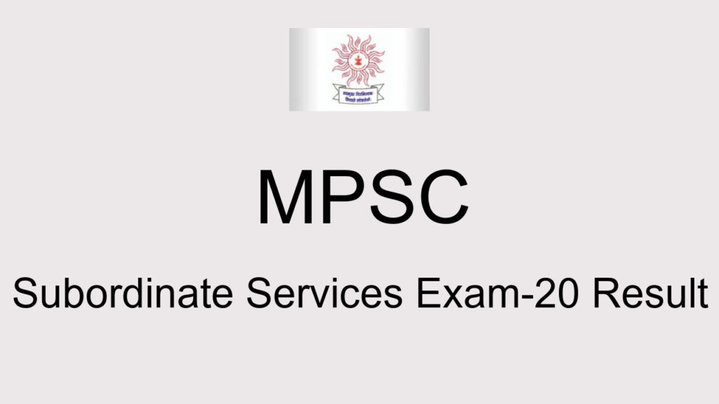 Mpsc Subordinate Services Exam 20 Result