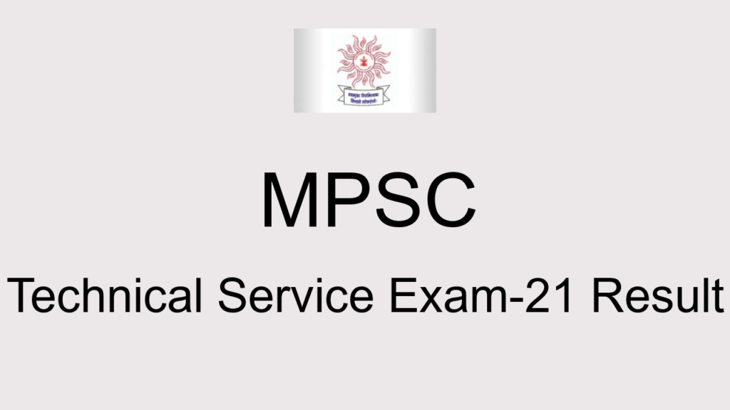 Mpsc Technical Service Exam 21 Result
