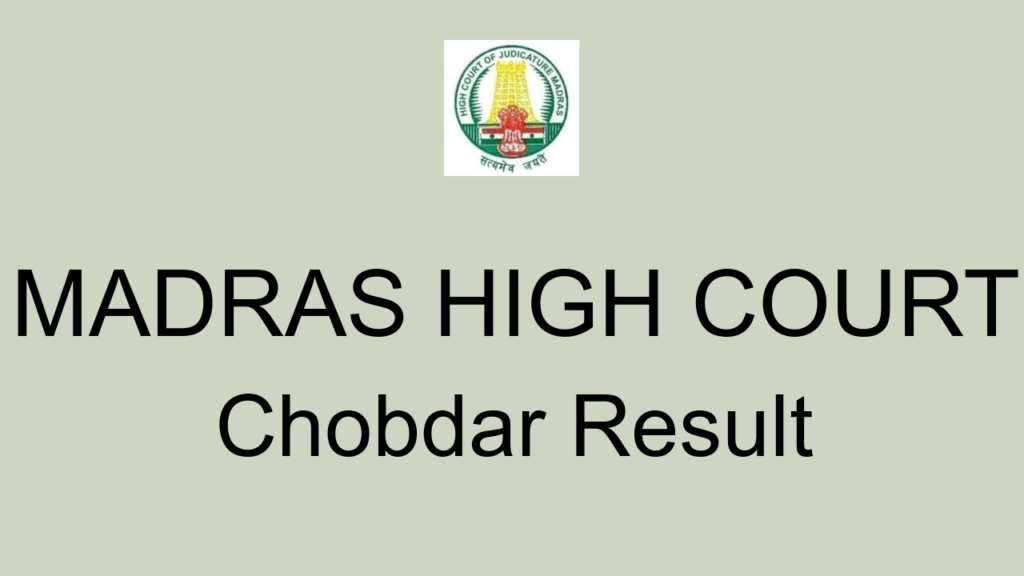 Madras High Court Chobdar Result